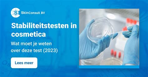 compatibiliteitstest|Stabiliteitstesten in cosmetica: wat moet je weten (2024)